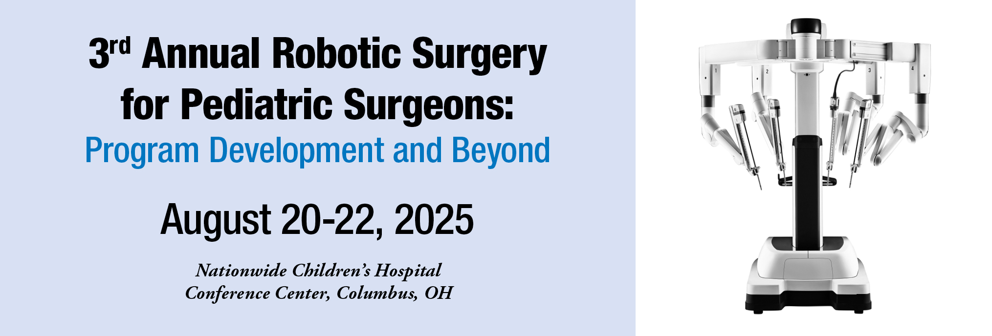 3rd Annual Robotic Surgery for Pediatric Surgeons: Program Development and Beyond Banner